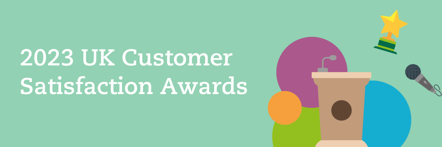 UK Customer Satisfaction Awards 2023 ⋆ Institute of Customer Service