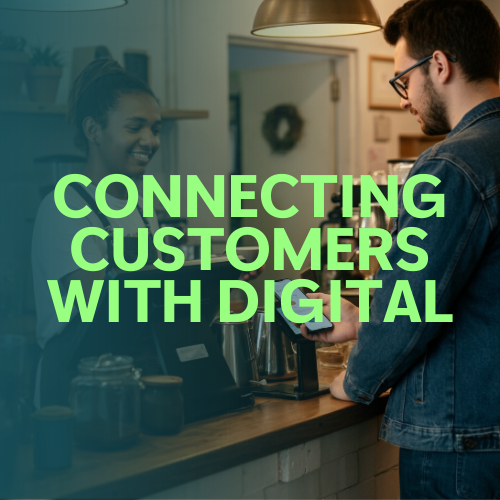 Connecting Customers with Digital (24 Nov 2025)