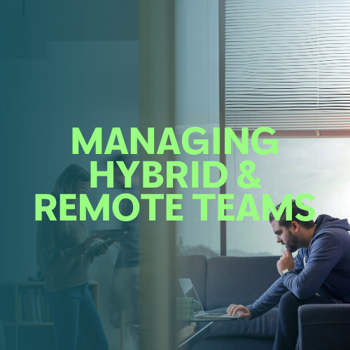 Managing Hybrid & Remote Teams Featured Image